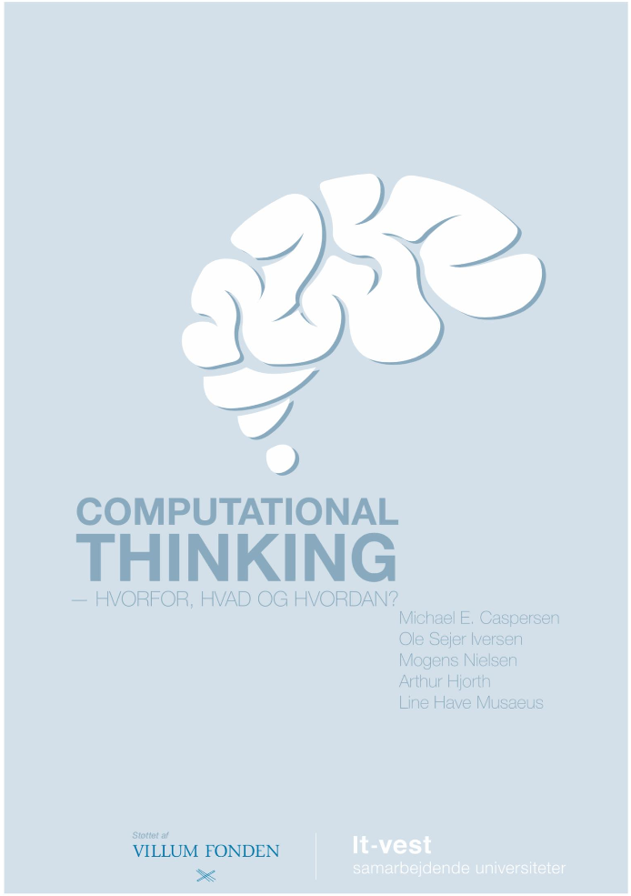 Link til pdf med rapporten 'Computational Thinking - hvorfor, hvad og hvordan'